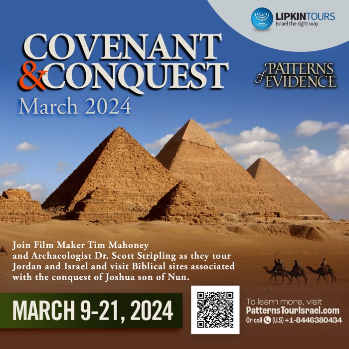 Jordan to Israel Tour 2024 ‘Covenant & Conquest’ Patterns of Evidence